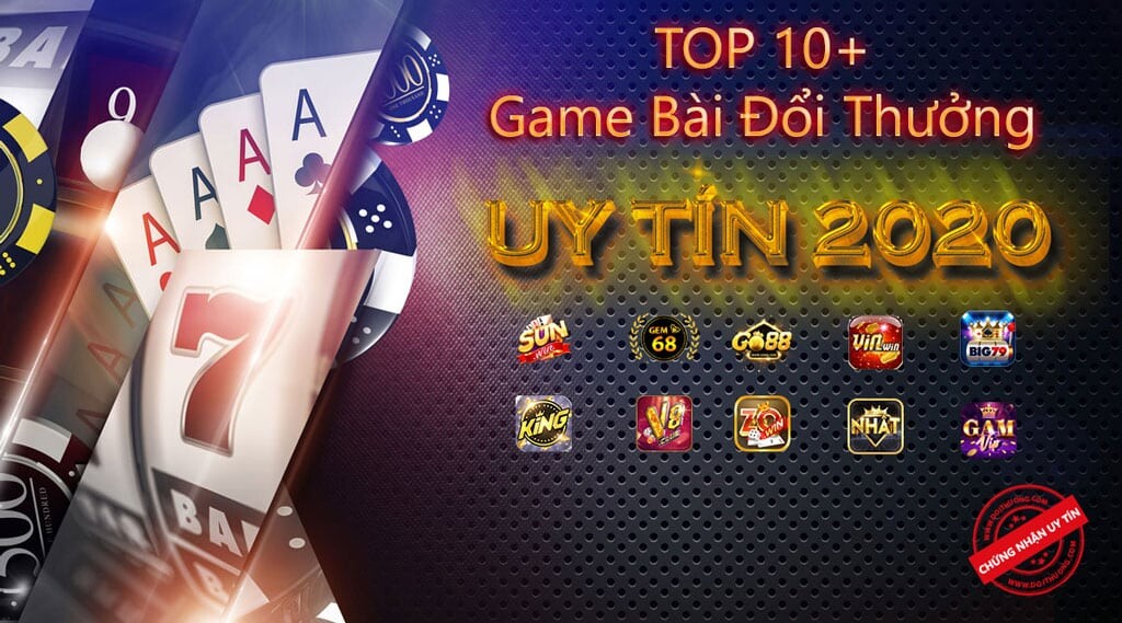 Top Game Bài Đổi Thưởng Uy Tín Nhất Hiện Nay